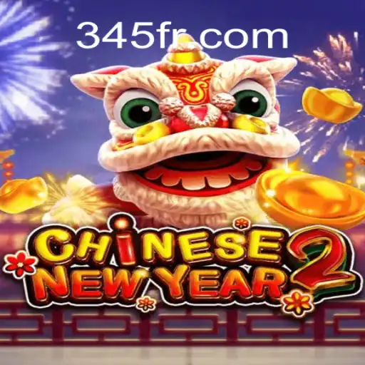 CHINESENEWYEAR2: Explore a Cultura e Divirta-se com o Novo Jogo Inovador