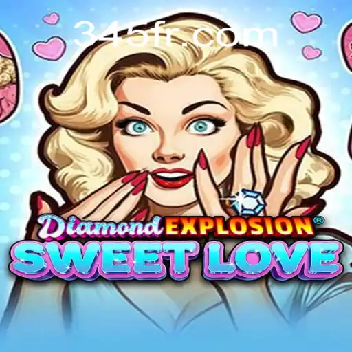 Descubra o Universo de DiamondExplosionSweetLove: Aventura, Estratégia e Afeto