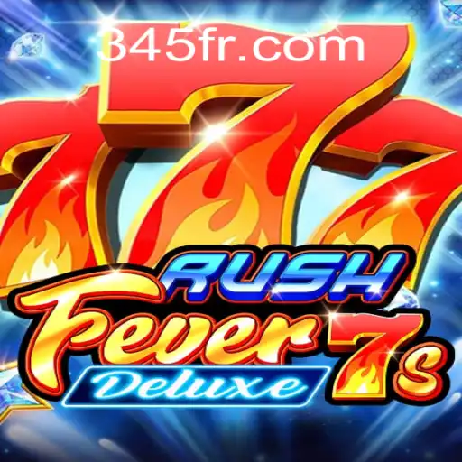 Descubra RushFever7sDeluxe: A Nova Sensação Nos Jogos de Slot
